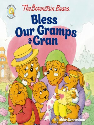 cover image of The Berenstain Bears Bless Our Gramps and Gran